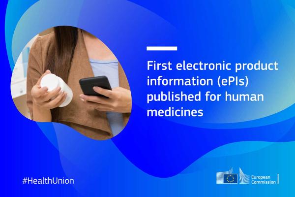  First electronic product information (ePIs) published for selected human medicines 